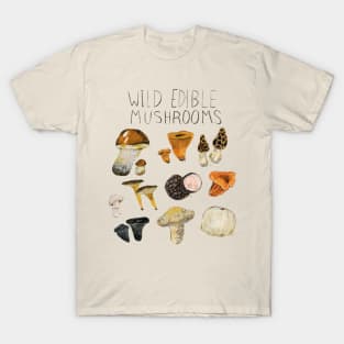 Wild Edible Mushrooms - Nature Art T-Shirt for Mushroom Hunters and Lovers T-Shirt